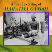 A_Rare_Recording_of_Mahatma_Gandhi__Volume_2